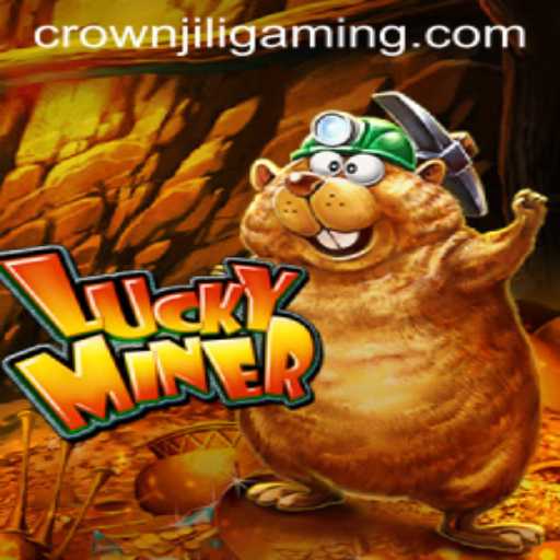 Exploring the Exciting World of LuckyMiner: A Game Revolutionized by CROWN JILI